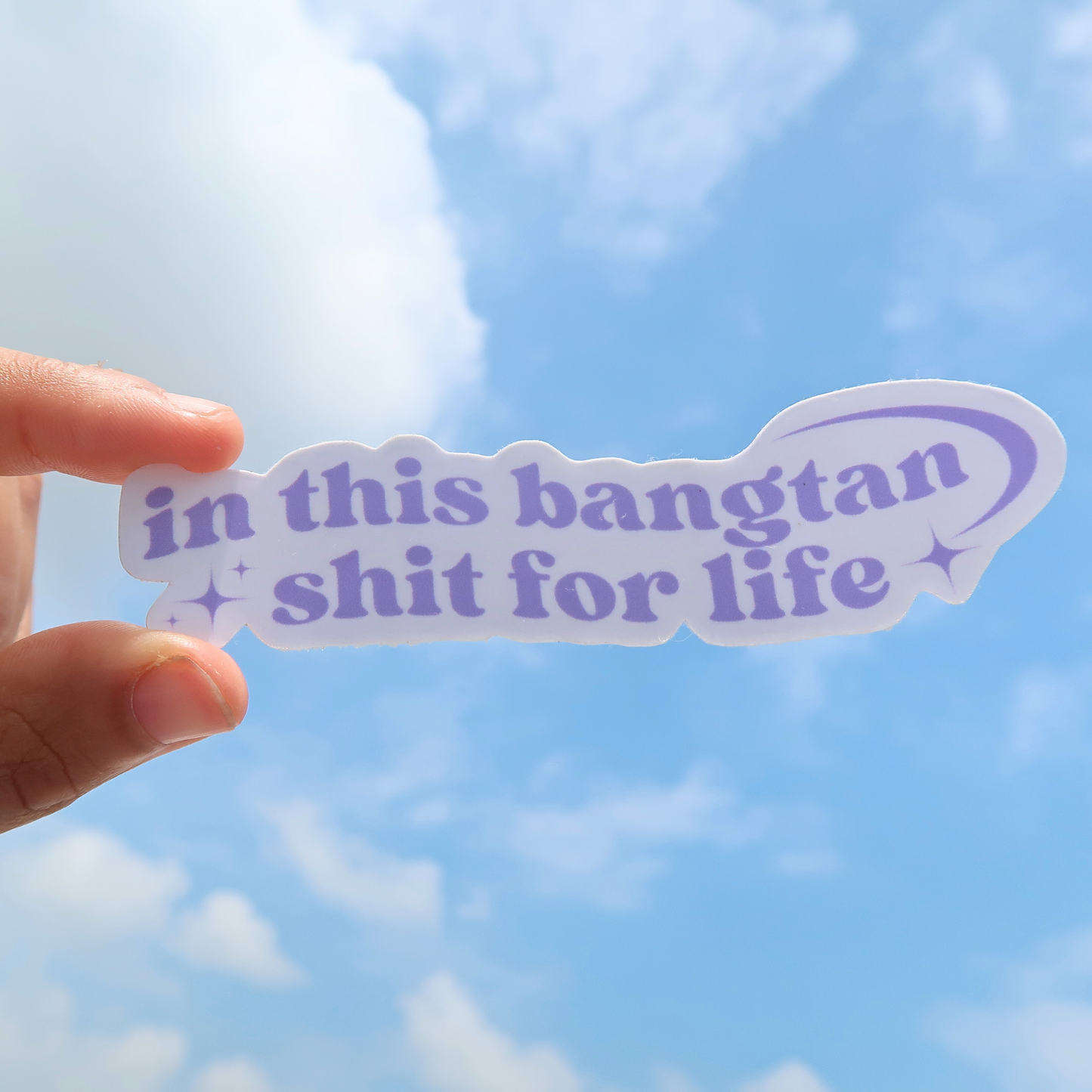 in this bangtan shit for life waterproof sticker